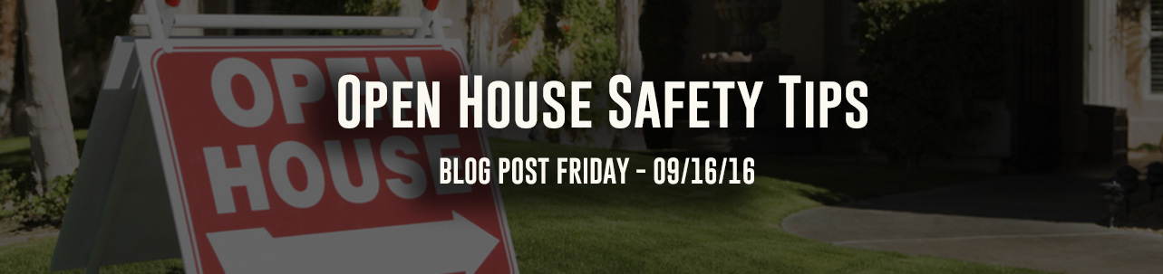 Open House Safety Tips